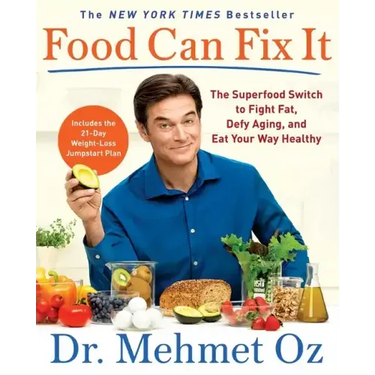 Food Can Fix It: The Superfood Switch to Fight Fat, Defy Aging, and Eat Your Way Healthy