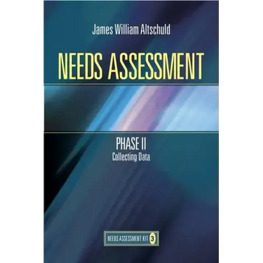 Needs Assessment Phase II: Collecting Data (Book 3)
