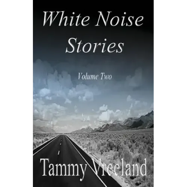 White Noise Stories - Volume Two