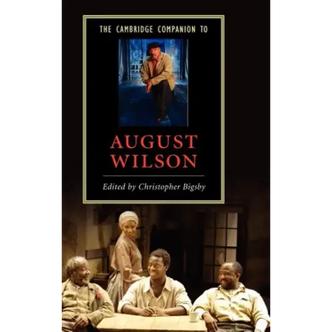 The Cambridge Companion to August Wilson