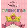 Today Aaliyah Will Be a Princess