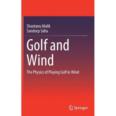 Golf and Wind: The Physics of Playing Golf in Wind