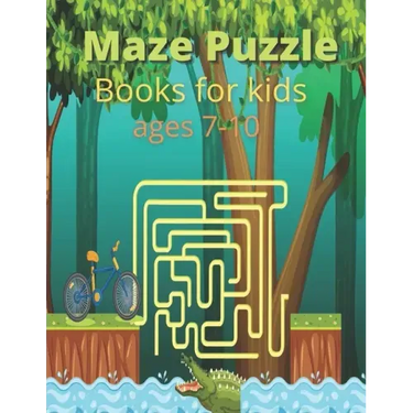 Maze Puzzle Books for kids ages 7-10: Maze Activity Book for kids