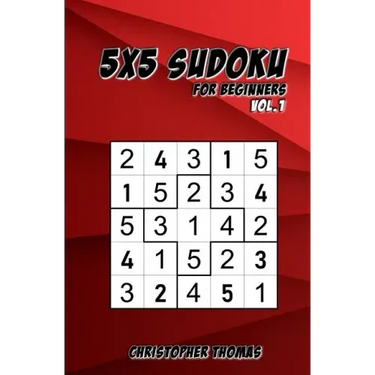 5x5 Sudoku: For Beginners Vol.1: 200 Easy Sudoku Puzzles for Teens & Adults
