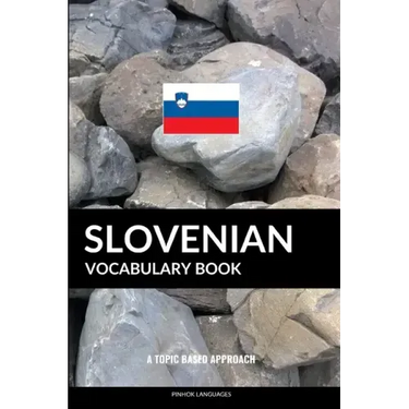 Slovenian Vocabulary Book: A Topic Based Approach