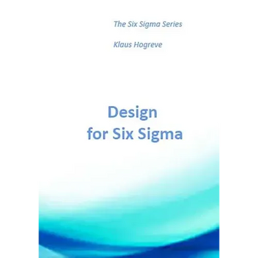 DFSS - Design for Six Sigma