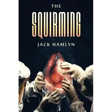 The Squirming