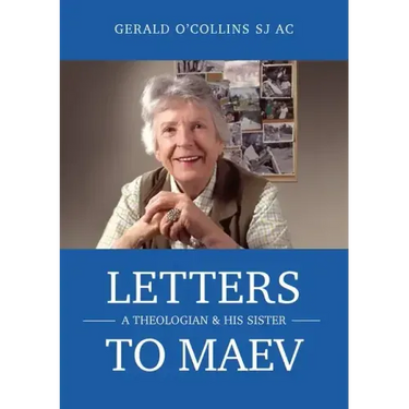 Letters to Maev: A Theologian and His Sister