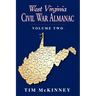 West Virginia Civil War Almanac: Volume 2