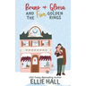 Bruno & Gloria and the Five Golden Rings: Small town, feel good, romantic comedy