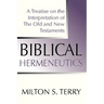 Biblical Hermeneutics, First Edition