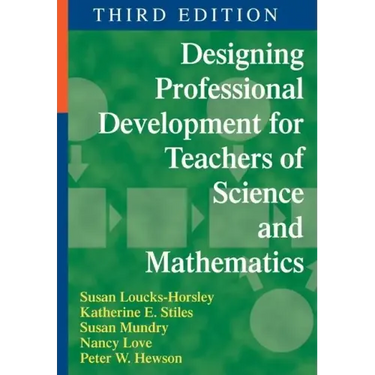 Designing Professional Development for Teachers of Science and Mathematics