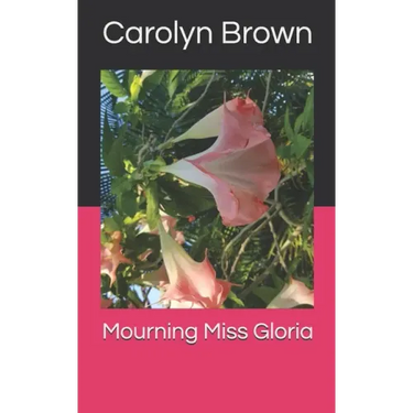 Mourning Miss Gloria