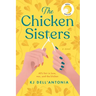 The Chicken Sisters: Reese's Book Club