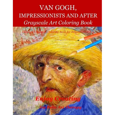 Van Gogh, Impressionists and After: Grayscale Art Coloring Book