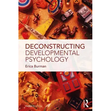 Deconstructing Developmental Psychology