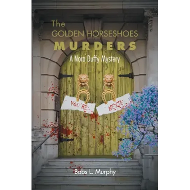 The Golden Horseshoes Murders: A Nora Duffy Mystery