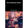 The Hasheesh Eater