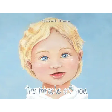 The Miracle of You