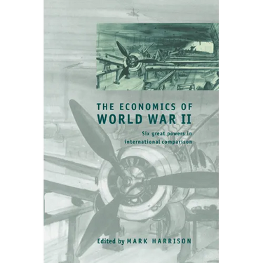 The Economics of World War II