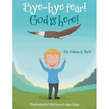Bye-Bye Fear! God Is Here!