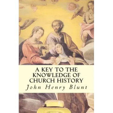 A Key to the Knowledge of Church History