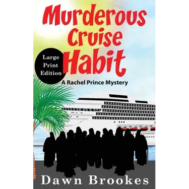 Murderous Cruise Habit Large Print Edition