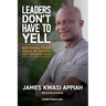 Leaders Don't Have to Yell: National Team Coach on Leading High-Performing Teams