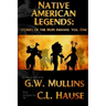 Native American Legends: Stories Of The Hopi Indians Vol. One