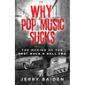 Why Pop Music Sucks