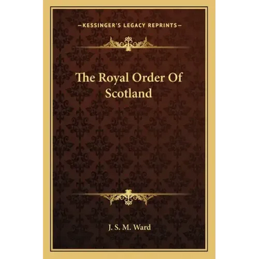 The Royal Order of Scotland