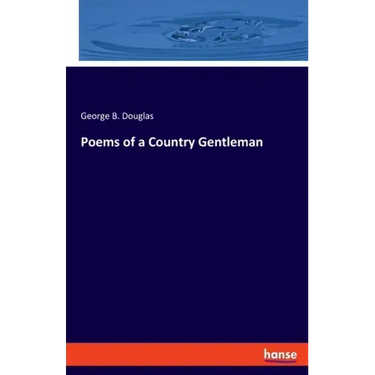 Poems of a Country Gentleman