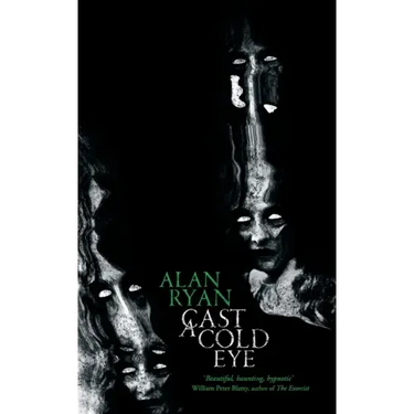 Cast a Cold Eye