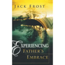 Experiencing Father's Embrace