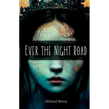 Ever the Night Road