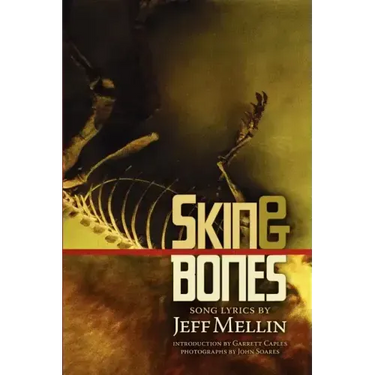 Skin & Bones: Song Lyrics