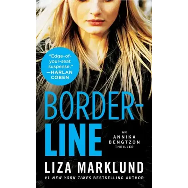 Borderline: An Annika Bengtzon Thrillervolume 5