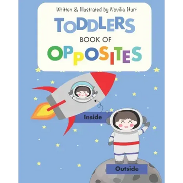 Toddlers Book of Opposites
