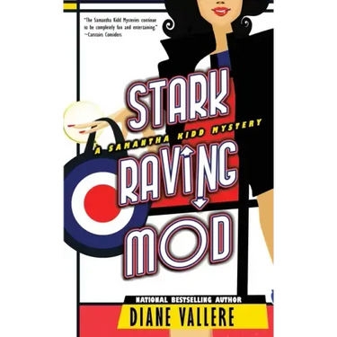 Stark Raving Mod: A Killer Fashion Mystery