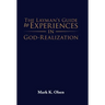 The Layman's Guide to Experiences in God-Realization