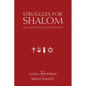 Struggles for Shalom: Peace and Violence Across the Testaments