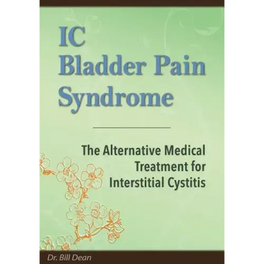 IC Bladder Pain Syndrome: The Alternative Medical Treatment for Interstitial Cystitis