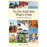 To Do And See That's Free: In Southern California