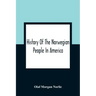 History Of The Norwegian People In America