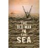 The Old Man IN the Sea, A true story of survival, in and out of the Sea