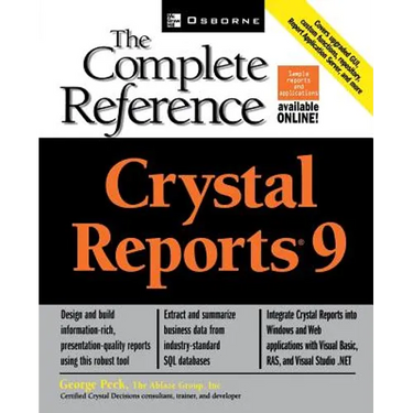 Crystal Reports 9: The Complete Reference