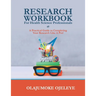 Research Workbook For Health Science Professionals: A complete guide to completing your Research like a Pro!