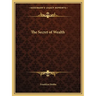 The Secret of Wealth