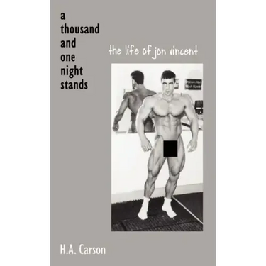 Thousand and One Night Stands: The Life of Jon Vincent