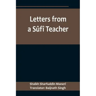 Letters from a Sûfî Teacher